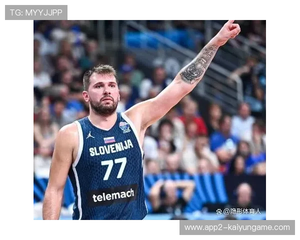 东契奇场均爆表，联盟防守方急寻破解方案